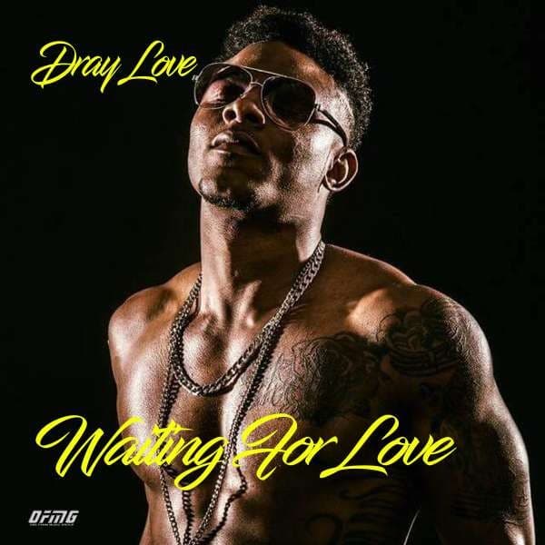 Waiting For Love by Dray Love artwork