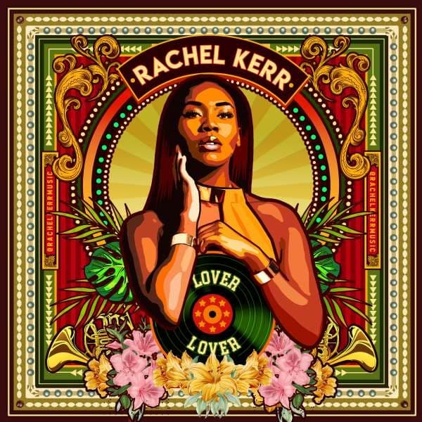 RACHEL KERR - Lover Lover artwork